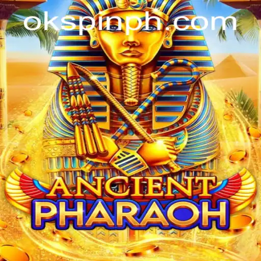 Exploring the Ancient Mysteries of 'AncientPharaoh' and the Thrills of OKSpin PH