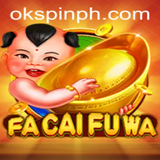 FaCaiFuWa: A Deep Dive into the Exciting World of OKSpin PH