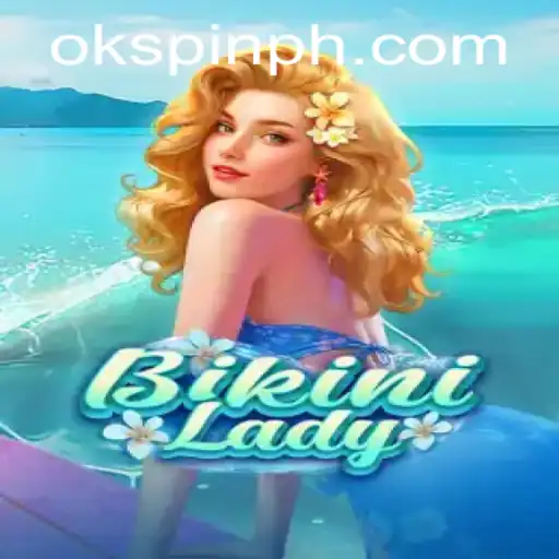 Exploring the Exciting World of BikiniLady: A Dive into OKSpin PH's New Game