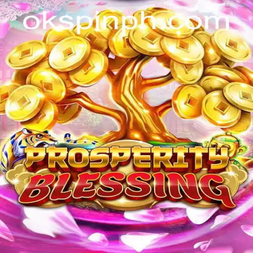 Exploring ProsperityBlessing: A New Realm in Gaming with OKSpin PH