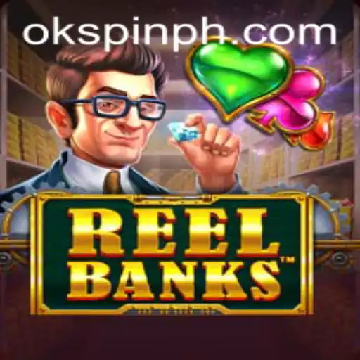 Exploring the Dynamic World of ReelBanks with OKSpin PH